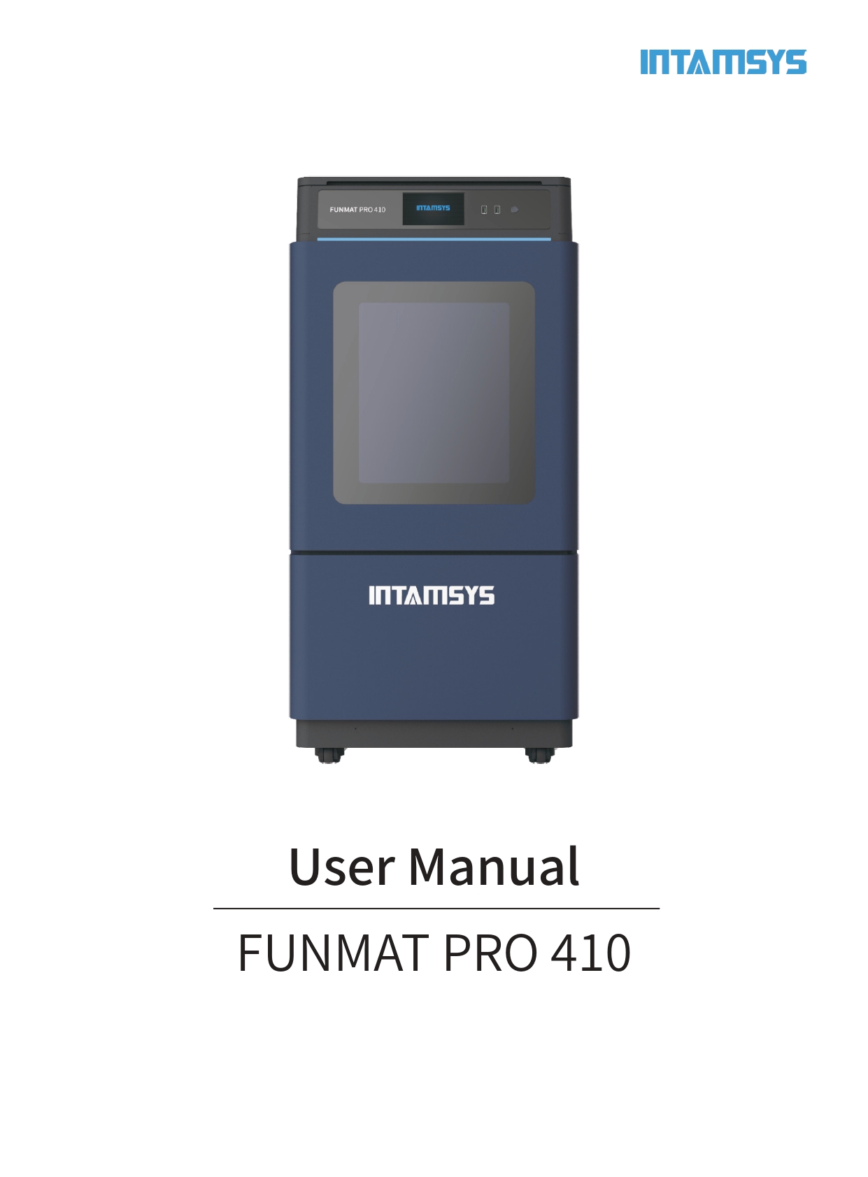 INTAMSYS FUNMAT PRO 410 사용자 가이드 매뉴얼 인탐시스 펀맷프로 PEEK 엔지니어링소재 덕유항공